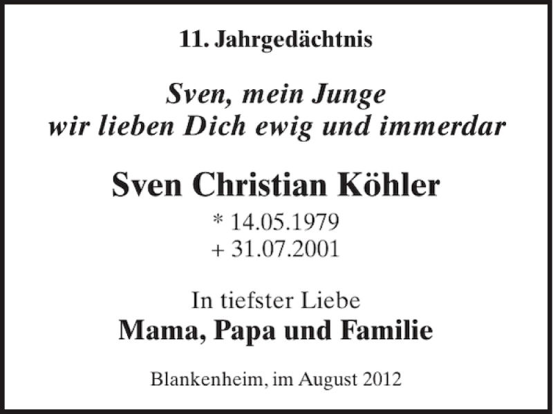  Traueranzeige für Sven Christian Köhler vom 01.08.2012 aus WochenSpiegel
