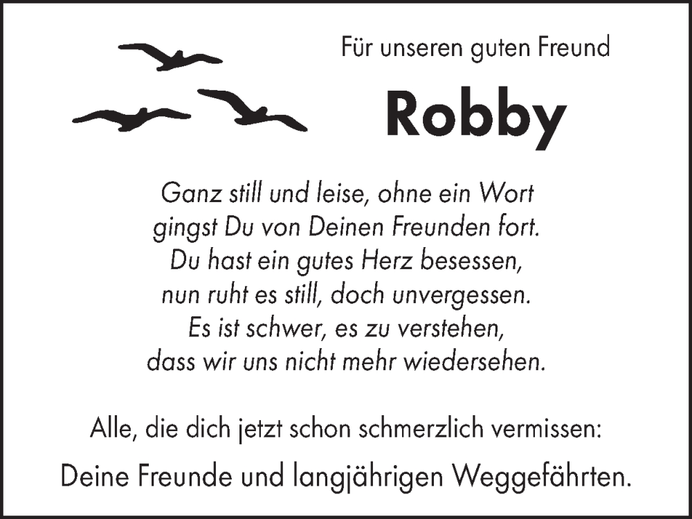  Traueranzeige für Robby  vom 16.02.2024 aus WochenSpiegel